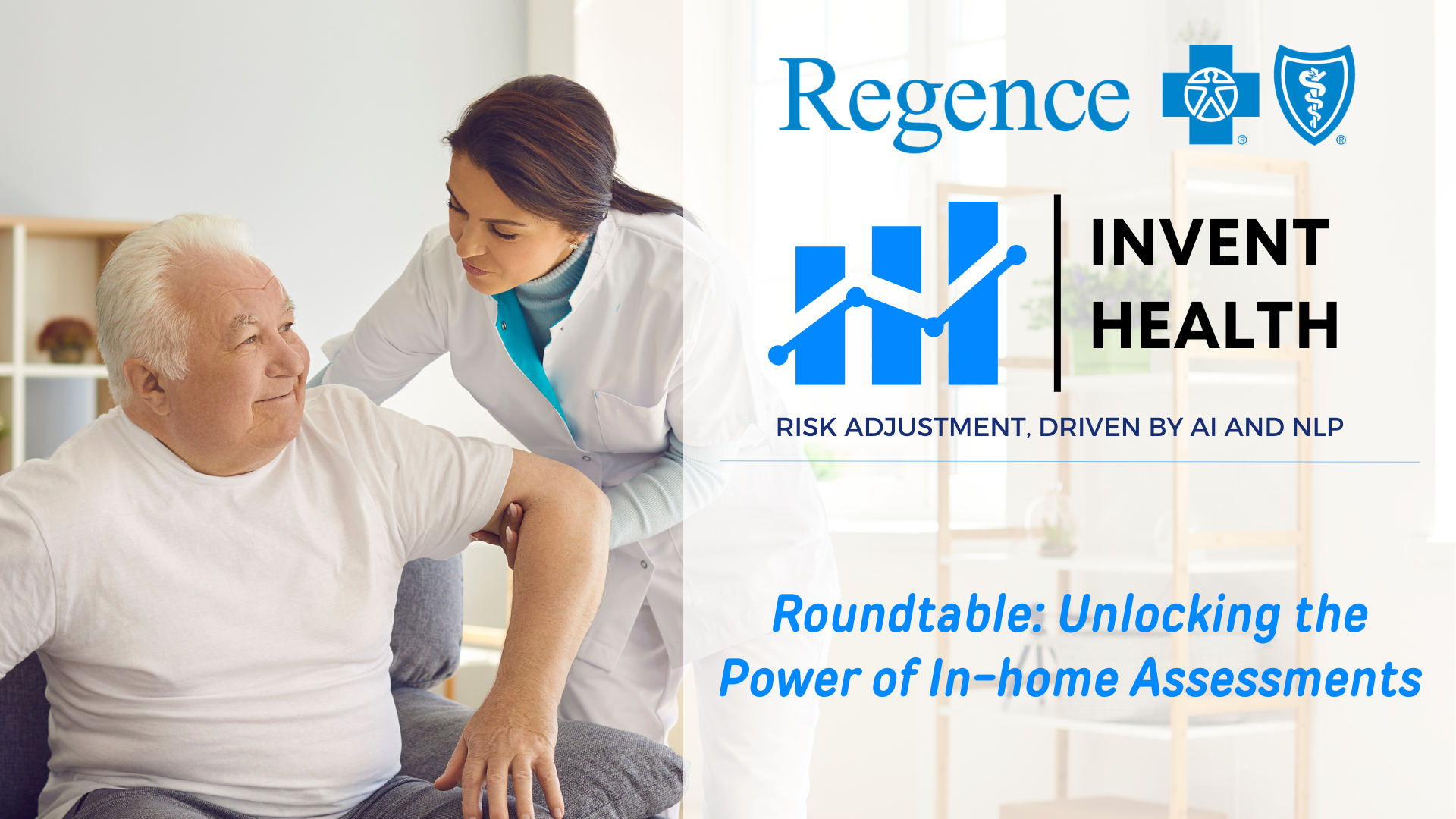 Roundtable: Unlocking the Power of In-home Assessments